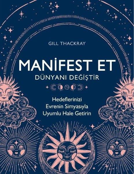 Gill ThackrayParapsikoloji KitaplarıManifest Et Dünyanı Değiştir