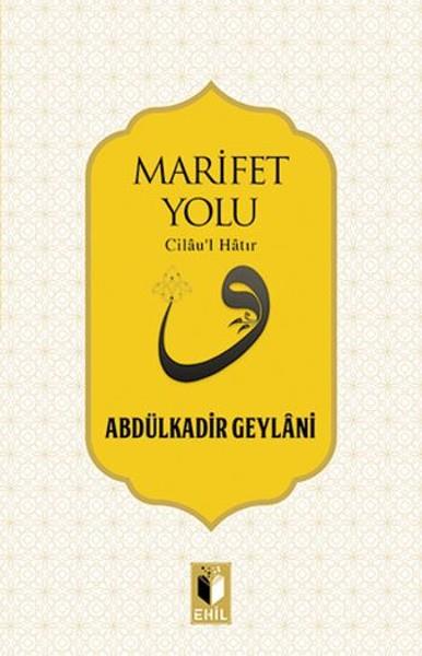 Abdülkadir GeylaniDiğerMarifet Yolu