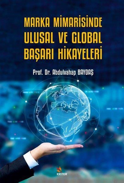 Abdulvahap BaydaşMimarlık KitaplarıMarka Mimarisinde Ulusal ve Global Başarı Hikayeleri
