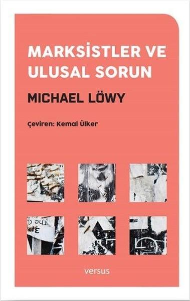 Michael LöwySiyaset Felsefesi KitaplarıMarksistler ve Ulusal Sorun