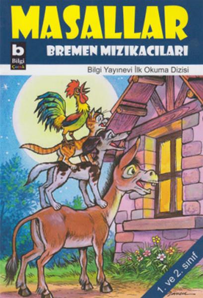 KolektifÇocuk Hikaye KitaplarıMasallar - Bremen Mızıkacıları