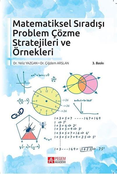 Çiğdem ArslanMatematik KitaplarıMatematiksel Sıradaşı Problem Çözme Stratejileri ve Örnekleri
