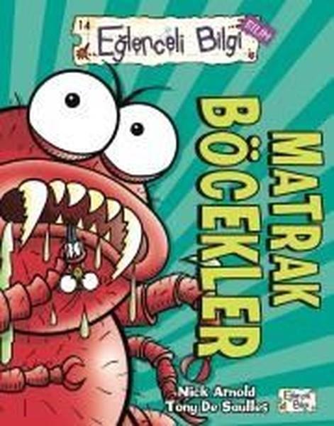 Nick ArnoldPopüler Bilim KitaplarıMatrak Böcekler