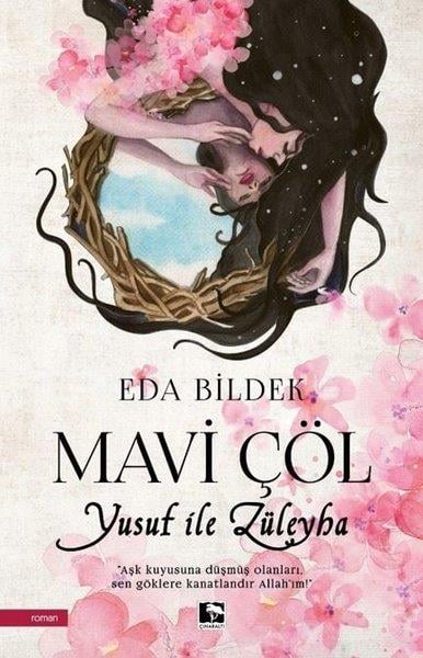 Eda BildekTürkiye RomanMavi Çöl - Yusuf ile Züleyha
