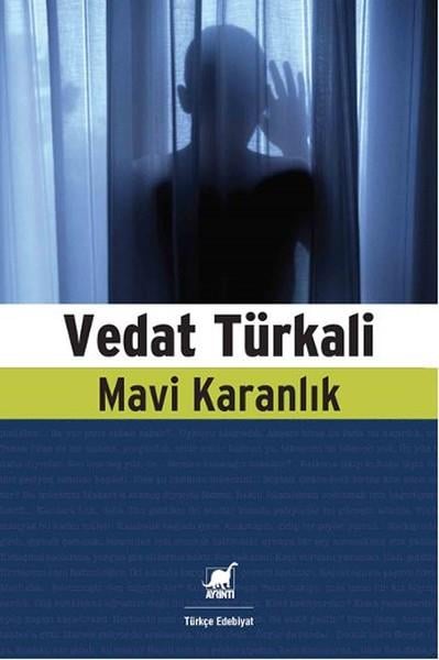Vedat TürkaliTürkçe Romanlar