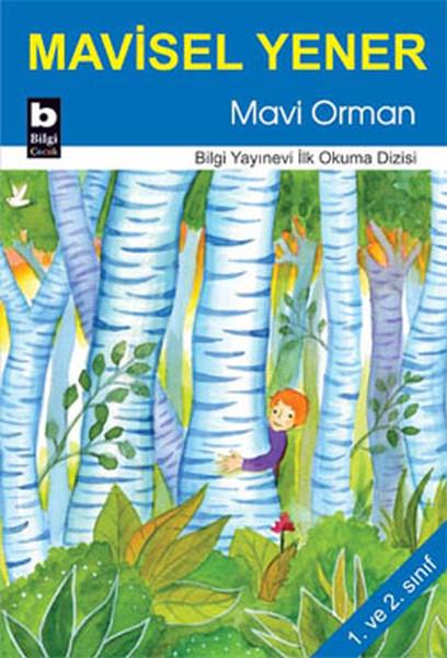 Mavisel YenerOkul Öncesi Çocuk KitaplarıMavi Orman