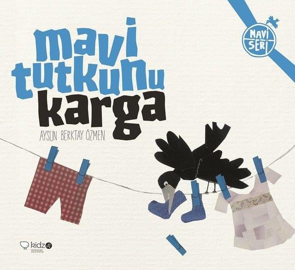 Aysun Berktay ÖzmenEgitim Etkinlik KitaplariMavi Tutkunu Karga