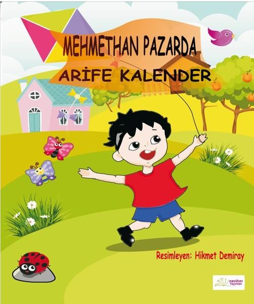 Arife KalenderÇocuk Hikaye KitaplarıMehmethan Pazarda