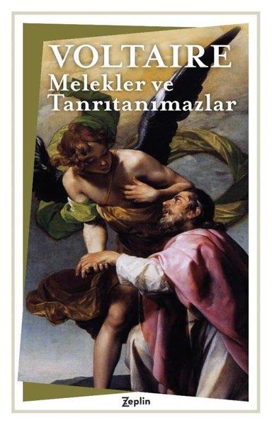 VoltaireGenel Felsefe KitaplarıMelekler ve Tanrıtanımazlar