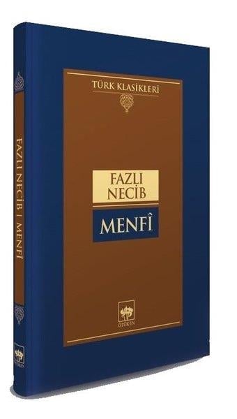 Fazlı NecipTürkçe RomanlarMenfi-Sürgün - Türk Klasikleri