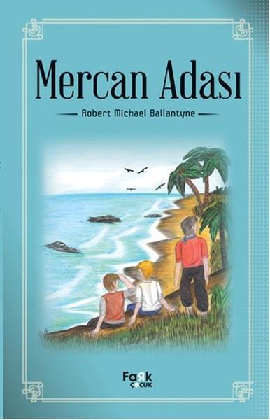 Robert Michael BallantyneÇocuk Romanları
