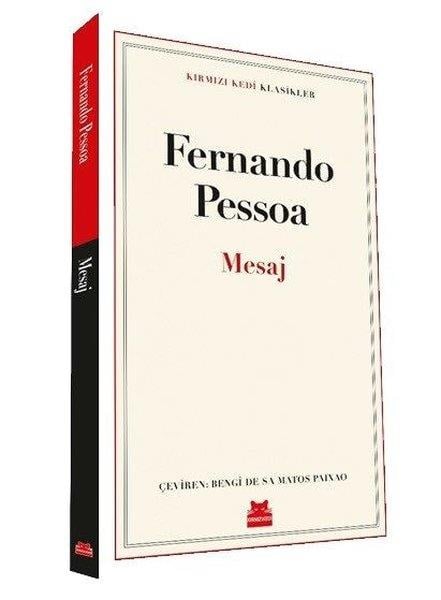 Fernando PessoaDünya Klasikleri & Klasik KitaplarMesaj - Kırmızı Kedi Klasikler