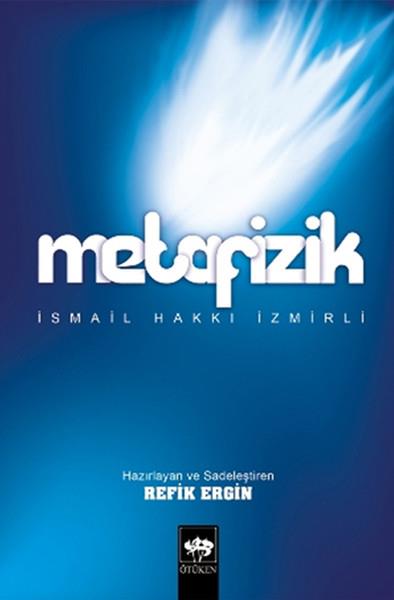 İsmail Hakkı İzmirliGenel Felsefe KitaplarıMetafizik