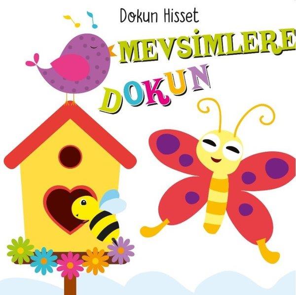 Ayça AtçıÇocuk Gelisim KitaplariMevsimlere Dokun - Dokun Hisset