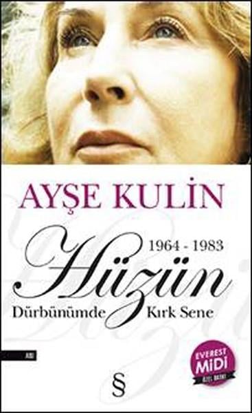 Ayşe KulinAyşe KulinMidi Boy-Hüzün - Dürbünümden Kırk S