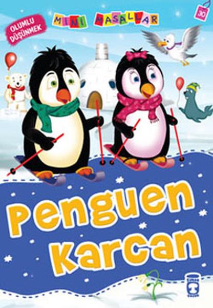 Nalan Aktaş SönmezÇocuk Öykü Kitapları | 6 & 7 YaşMini Masallar Penguen Karcan