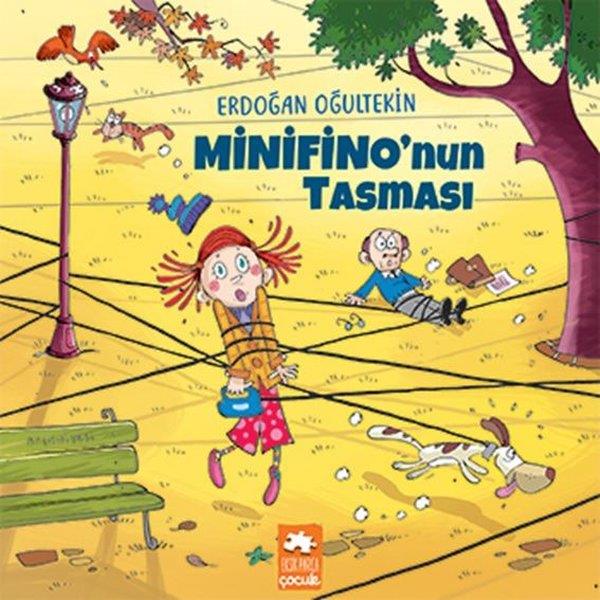 Erdoğan OğultekinOkul Öncesi Öykü KitaplarıMinifino’nun Tasması