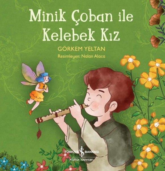 Görkem YeltanEgitim Etkinlik KitaplariMinik Çoban İle Kelebek Kız