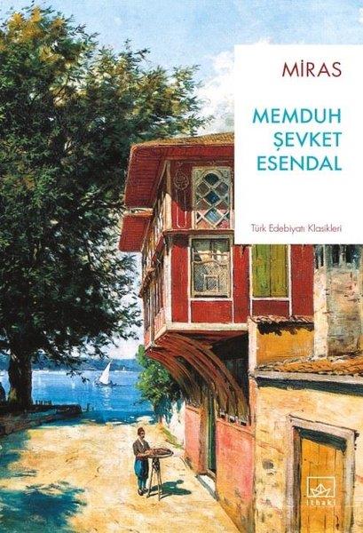 Memduh Şevket EsendalTürk KlasikMiras