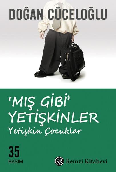 Doğan CüceloğluKişisel Gelişim KitaplarıMış Gibi Yetişkinler