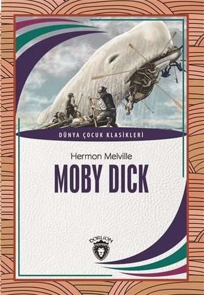 Herman MelvilleÇocuk Dünya KlasikleriMoby Dick