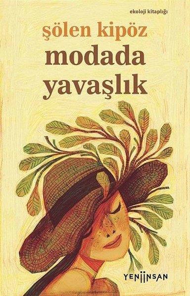Şölen KipözMode BücherModada Yavaşlık