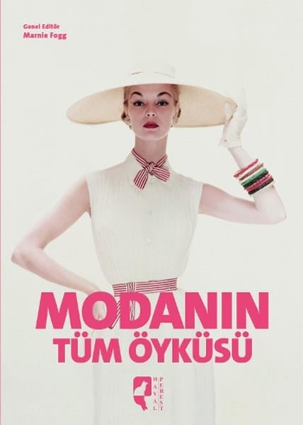 Emre GözgüModa KitaplarıModanın Tüm Öyküsü