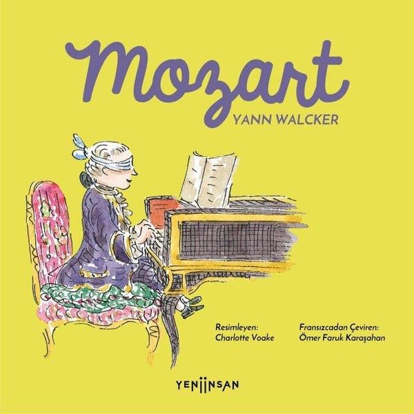 Yann WalckerÇocuk Hobi & Müzik KitaplarıMozart