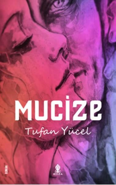 Tufan TücelTürkçe RomanlarMucize
