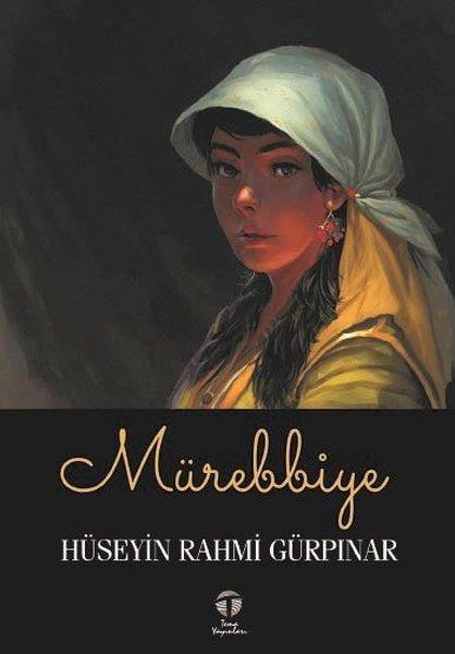 Hüseyin Rahmi GürpınarTürk KlasikMürebbiye