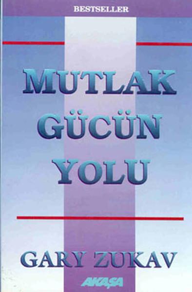 Gary ZukavParapsikoloji KitaplarıMutlak Gücün Yolu