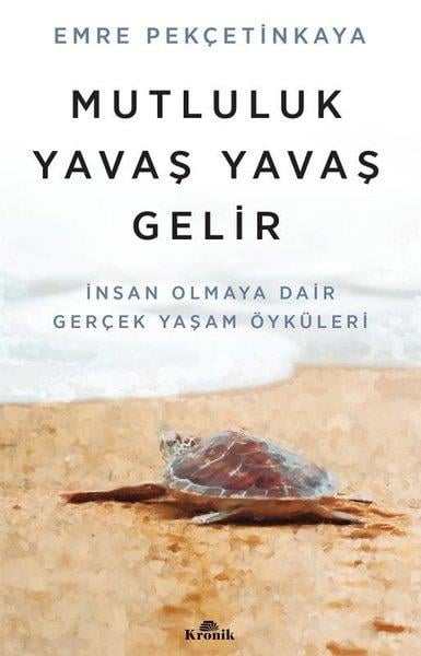 Emre PekçetinkayaBücher zur persönlichen EntwicklungMutluluk Yavaş Yavaş Gelir