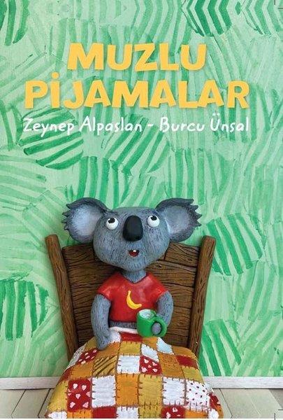 Burcu ÜnsalÇocuk Şiir KitaplarıMuzlu Pijamalar