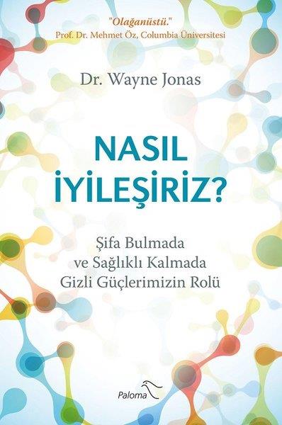 Wayne JonasGenel Sağlık Kitapları