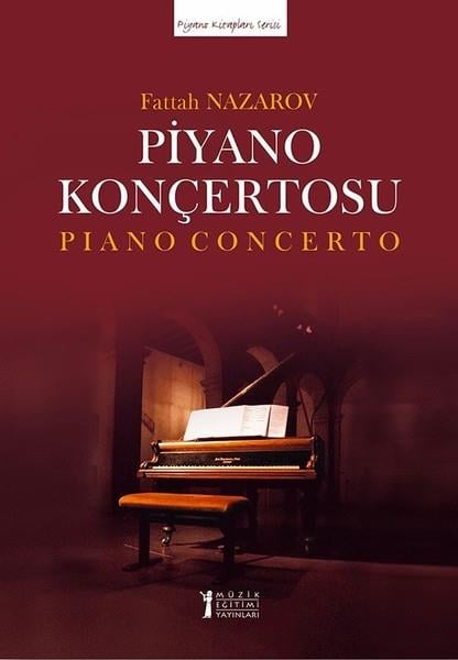 Fattah NazarovAllgemeine Konzepte, Theorie und GeschichteNazarov Piyano Konçertosu