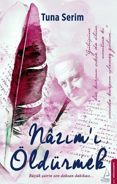 Tuna SerinBiographie & Autobiographie BücherNazım’ı Öldürmek