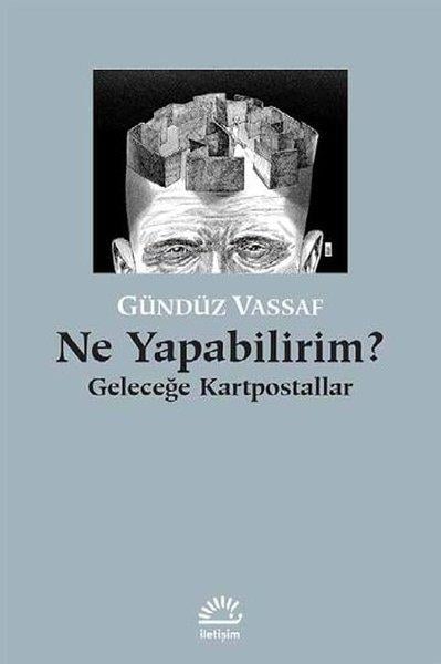 Gündüz VassafTürkische LiteraturNe Yapabilirim?