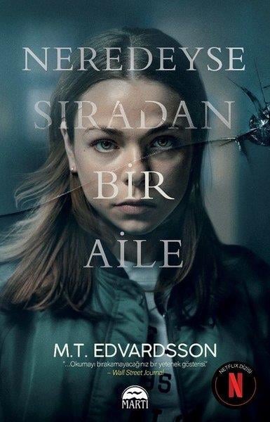 M.T. EdvardssonKorku Kitapları & Gerilim KitaplarıNeredeyse Sıradan Bir Aile
