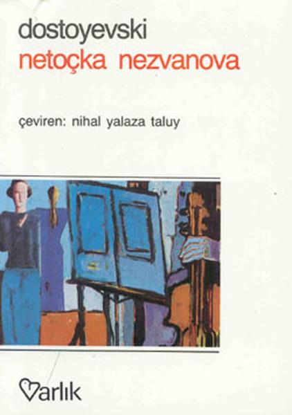 Fyodor Mihayloviç DostoyevskiRus Edebiyatı KitaplarıNetoçka Nezvanova