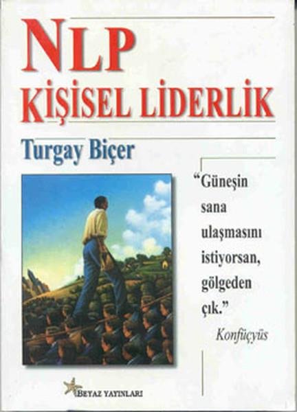 Turgay BiçerGeschäftsbücherNLP Kişisel Liderlik