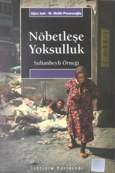 Oğuz IşıkKültür ve Bilim KitaplarıNöbetleşe Yoksulluk