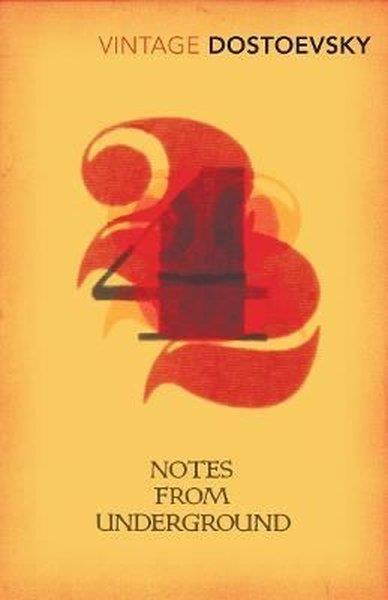 Fyodor DostoevskyClassicsNotes From The Underground: Fyodor Dostoevsky (Everyman's Library 271)