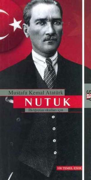 Mustafa Kemal AtatürkYakın Tarih KitaplarıNutuk-İlköğretim Okulları İçin