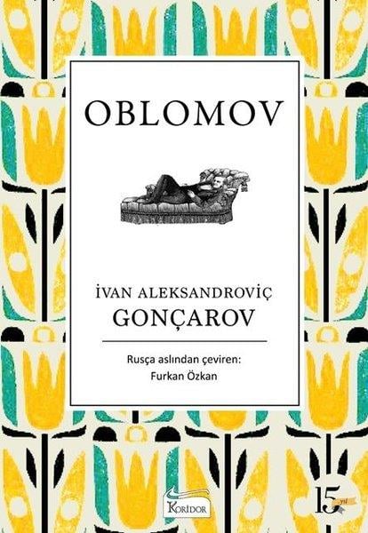 İvan Aleksandroviç GonçarovTürkçe RomanlarOblomov - Bez Ciltli