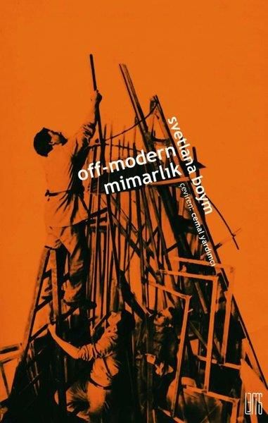 Svetlana BoymMimarlık KitaplarıOff - Modern Mimarlık