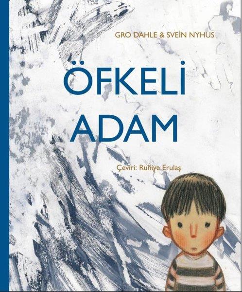 Gro DahleAile - ÇocukÖfkeli Adam