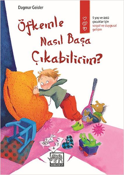 Şehnaz HelvacılarFarklı Pedagojik Öykü KitaplarıÖfkemle Nasıl Başa Çıkabilirim?