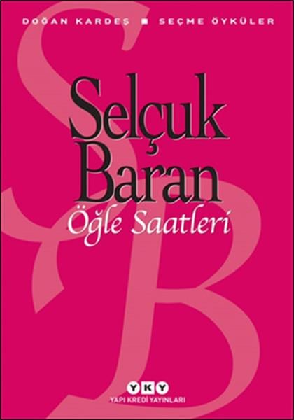 Nursel DuruelHikaye (Öykü) KitaplarıÖğle Saatleri