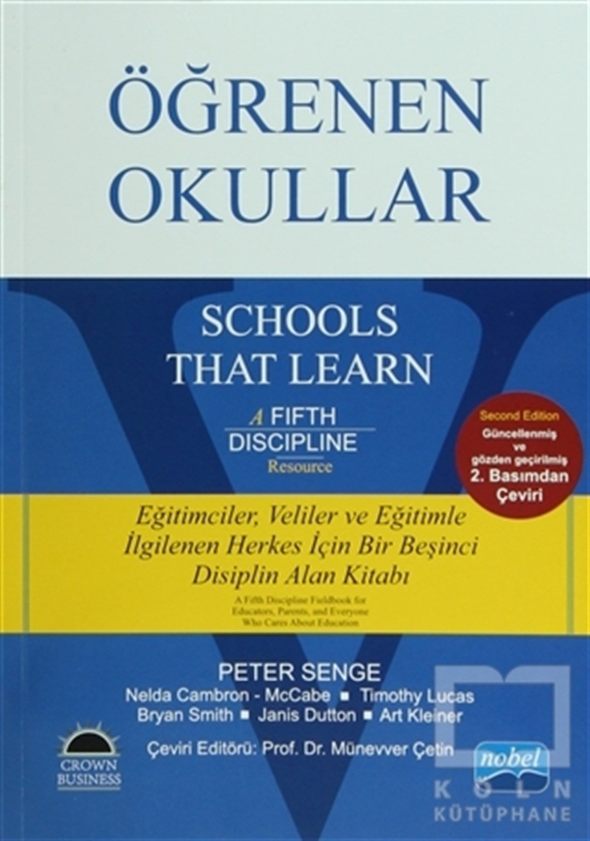 Peter SengeEğitimÖğrenen Okullar - Schools That Learn