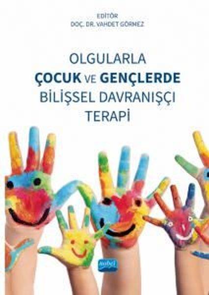 KolektifAile - ÇocukOlgularla Çocuk ve Gençlerde Bilişsel Davranışçı Terapi